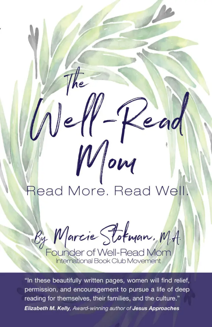 Read More and Read Well at Well Read Mom